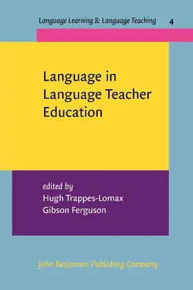 Trappes-Lomax / Ferguson |  Language in Language Teacher Education | Buch |  Sack Fachmedien