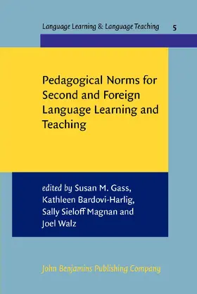 Gass / Bardovi-Harlig / Magnan |  Pedagogical Norms for Second and Foreign Language Learning and Teaching | Buch |  Sack Fachmedien