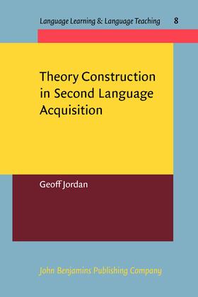 Jordan | Theory Construction in Second Language Acquisition | Buch | 978-90-272-1706-6 | sack.de