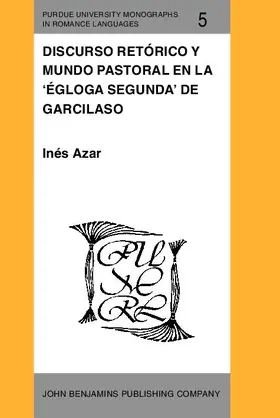 Azar |  Discurso ret&#243;rico y mundo pastoral en la '&#201;gloga segunda' de Garcilaso | Buch |  Sack Fachmedien