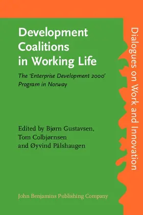 Gustavsen / Colbjørnsen / Pålshaugen |  Development Coalitions in Working Life | Buch |  Sack Fachmedien
