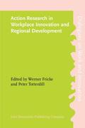 Fricke / Totterdill |  Action Research in Workplace Innovation and Regional Development | Buch |  Sack Fachmedien