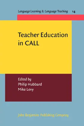 Hubbard / Levy |  Teacher Education in CALL | Buch |  Sack Fachmedien