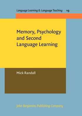 Randall | Memory, Psychology and Second Language Learning | Buch | 978-90-272-1977-0 | sack.de