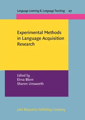Blom / Unsworth |  Experimental Methods in Language Acquisition Research | Buch |  Sack Fachmedien