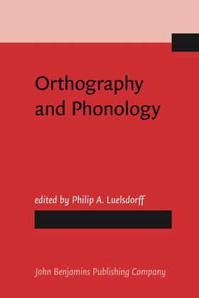 Luelsdorff | Orthography and Phonology | Buch | 978-90-272-2039-4 | sack.de