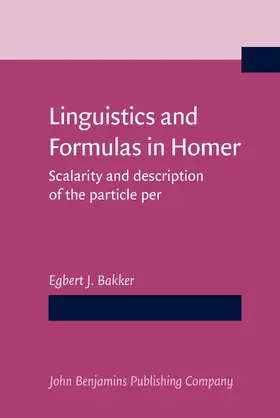 Bakker |  Linguistics and Formulas in Homer | Buch |  Sack Fachmedien