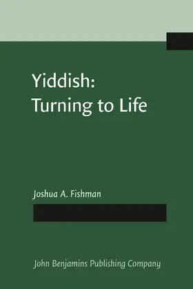 Fishman | Yiddish: Turning to Life | Buch | 978-90-272-2075-2 | www.sack.de