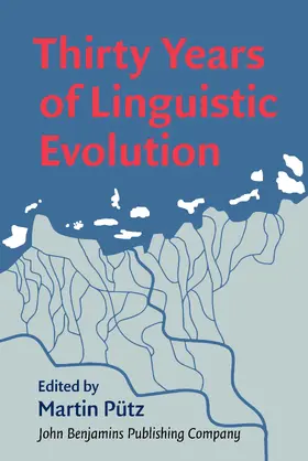 Pütz | Thirty Years of Linguistic Evolution | Buch | 978-90-272-2113-1 | www.sack.de