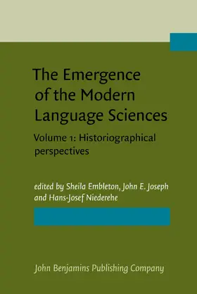 Embleton / Joseph / Niederehe |  The Emergence of the Modern Language Sciences | Buch |  Sack Fachmedien