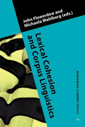 Flowerdew / Mahlberg |  Lexical Cohesion and Corpus Linguistics | Buch |  Sack Fachmedien