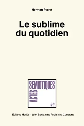 Parret |  Le sublime du quotidien | Buch |  Sack Fachmedien