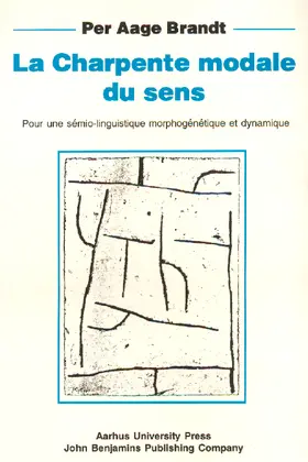 Brandt |  La Charpente modale du sens | Buch |  Sack Fachmedien