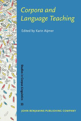 Aijmer | Corpora and Language Teaching | Buch | 978-90-272-2307-4 | sack.de