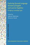 Mukherjee / Hundt |  Exploring Second-Language Varieties of English and Learner Englishes | Buch |  Sack Fachmedien