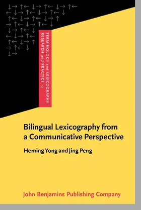Yong / Peng |  Bilingual Lexicography from a Communicative Perspective | Buch |  Sack Fachmedien