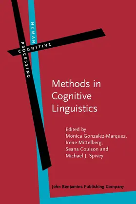 Gonzalez-Marquez / Mittelberg / Coulson |  Methods in Cognitive Linguistics | Buch |  Sack Fachmedien