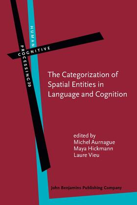 Aurnague / Hickmann / Vieu | The Categorization of Spatial Entities in Language and Cognition | Buch | 978-90-272-2374-6 | sack.de