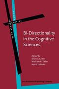 Callies / Keller / Lohöfer |  Bi-Directionality in the Cognitive Sciences | Buch |  Sack Fachmedien