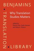 Gile / Hansen / Pokorn |  Why Translation Studies Matters | Buch |  Sack Fachmedien