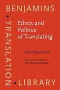Meschonnic |  Ethics and Politics of Translating | Buch |  Sack Fachmedien