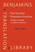 Pokorn |  Post-Socialist Translation Practices | Buch |  Sack Fachmedien