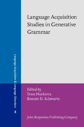 Hoekstra / Schwartz |  Language Acquisition Studies in Generative Grammar | Buch |  Sack Fachmedien