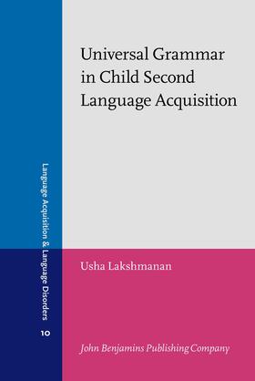 Lakshmanan | Universal Grammar in Child Second Language Acquisition | Buch | 978-90-272-2475-0 | sack.de