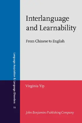 Yip |  Interlanguage and Learnability | Buch |  Sack Fachmedien
