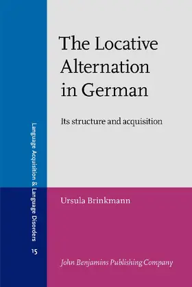 Brinkmann |  The Locative Alternation in German | Buch |  Sack Fachmedien