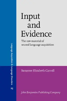 Carroll |  Input and Evidence | Buch |  Sack Fachmedien