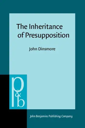 Dinsmore |  The Inheritance of Presupposition | Buch |  Sack Fachmedien