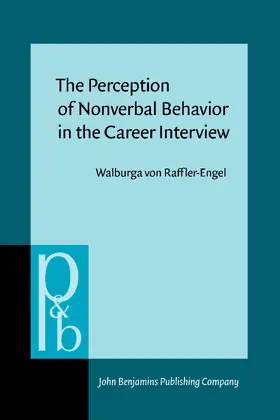 Raffler-Engel |  The Perception of Nonverbal Behavior in the Career Interview | Buch |  Sack Fachmedien