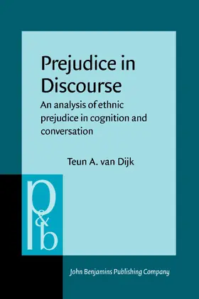 Dijk | Prejudice in Discourse | Buch | 978-90-272-2536-8 | www.sack.de