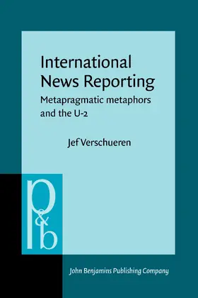 Verschueren | International News Reporting | Buch | 978-90-272-2547-4 | www.sack.de
