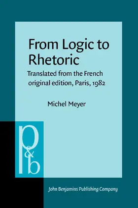 Meyer | From Logic to Rhetoric | Buch | 978-90-272-2553-5 | sack.de