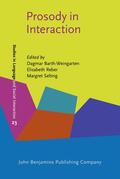 Barth-Weingarten / Reber / Selting |  Prosody in Interaction | Buch |  Sack Fachmedien