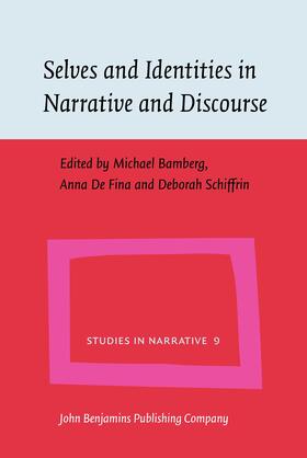 Bamberg / De Fina / Schiffrin | Selves and Identities in Narrative and Discourse | Buch | 978-90-272-2649-5 | sack.de