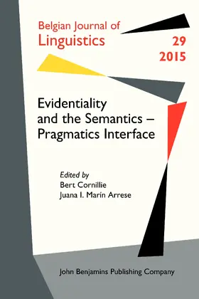 Cornillie / Marín Arrese |  Evidentiality and the Semantics Pragmatics Interface | Buch |  Sack Fachmedien
