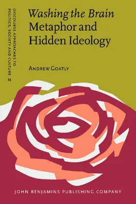 Goatly |  Washing the Brain – Metaphor and Hidden Ideology | Buch |  Sack Fachmedien