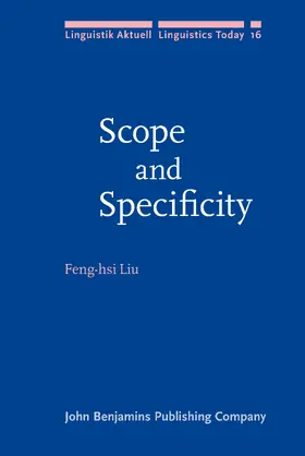 Liu |  Scope and Specificity | Buch |  Sack Fachmedien