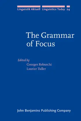 Rebuschi / Tuller |  The Grammar of Focus | Buch |  Sack Fachmedien
