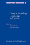 Gerlach / Grijzenhout |  Clitics in Phonology, Morphology and Syntax | Buch |  Sack Fachmedien