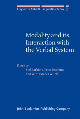Barbiers / Beukema / Wurff |  Modality and its Interaction with the Verbal System | Buch |  Sack Fachmedien