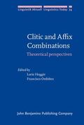 Heggie / Ordóñez |  Clitic and Affix Combinations | Buch |  Sack Fachmedien