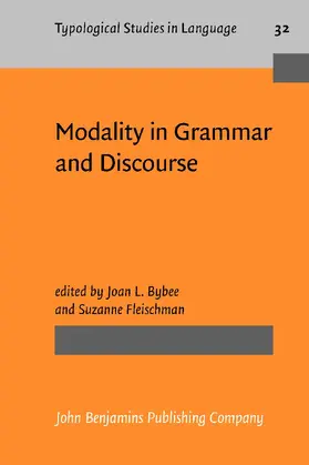 Bybee / Fleischman |  Modality in Grammar and Discourse | Buch |  Sack Fachmedien