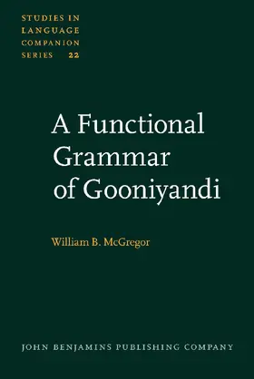 McGregor |  A Functional Grammar of Gooniyandi | Buch |  Sack Fachmedien