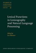 Wanner |  Lexical Functions in Lexicography and Natural Language Processing | Buch |  Sack Fachmedien