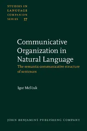 Mel’cuk |  Communicative Organization in Natural Language | Buch |  Sack Fachmedien