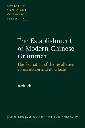 Shi |  The Establishment of Modern Chinese Grammar | Buch |  Sack Fachmedien
